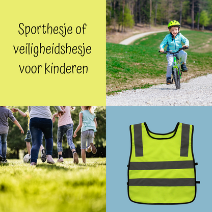 sporthesje of veiligheidshesje voor kinderen